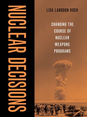 cover image of Nuclear Decisions